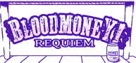 BLOODMONEY: Requiem